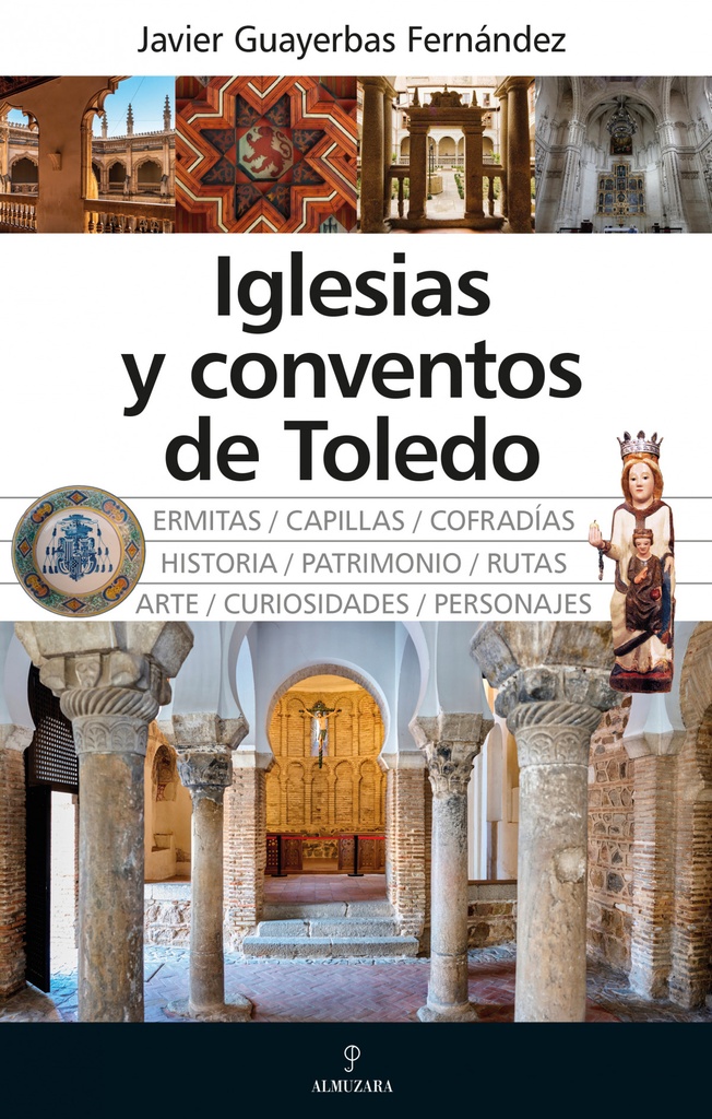 [9788411316613] Iglesias y Conventos de Toledo