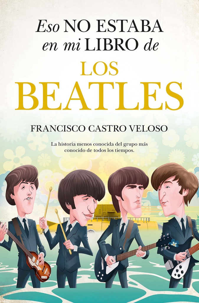[9788411316637] Eso No Estaba (leb) en Mi Libro de los Beatles
