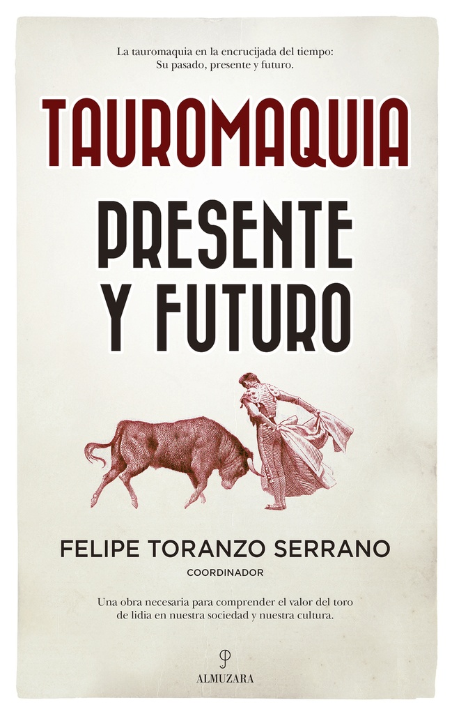 [9788411316842] Tauromaquia. Presente y futuro