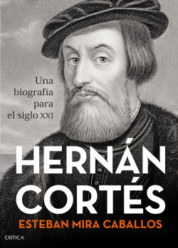Hernán Cortés. Crític