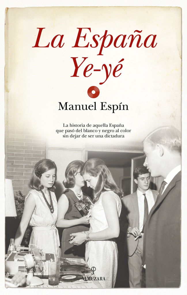 [9788411317641] La España Ye-yé