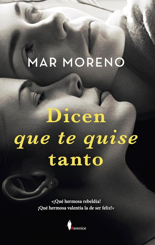 [9788411318013] Dicen que Te Quise Tanto
