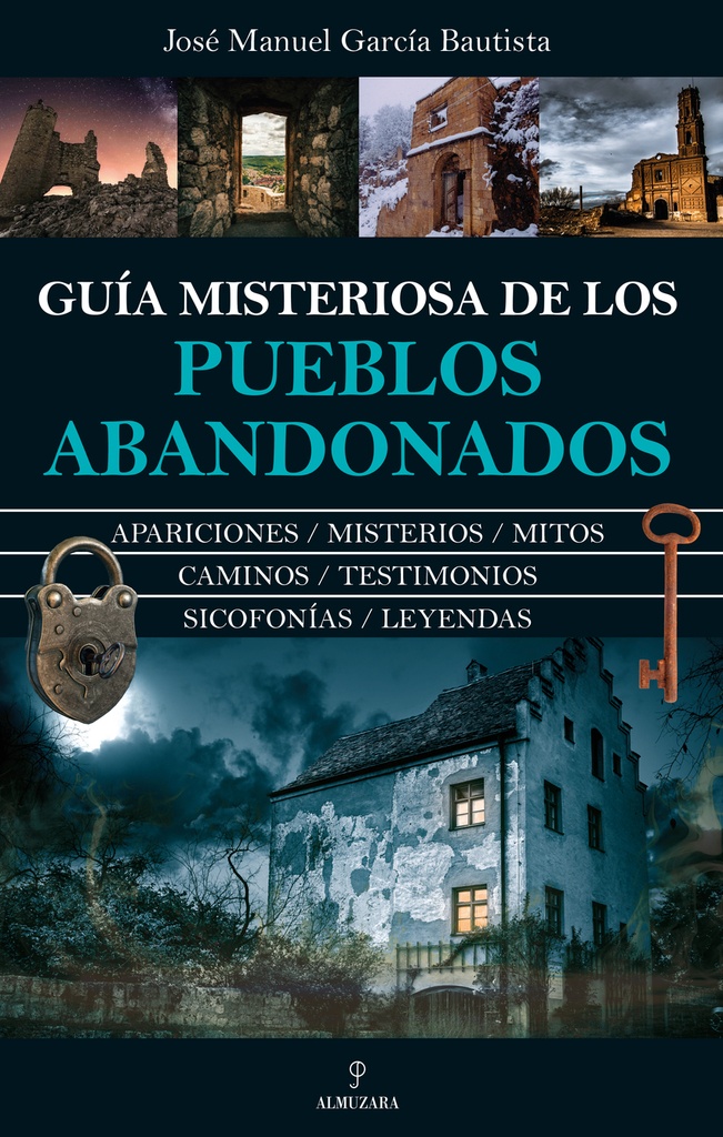 [9788411319287] Guía misteriosa de los pueblos abandonados
