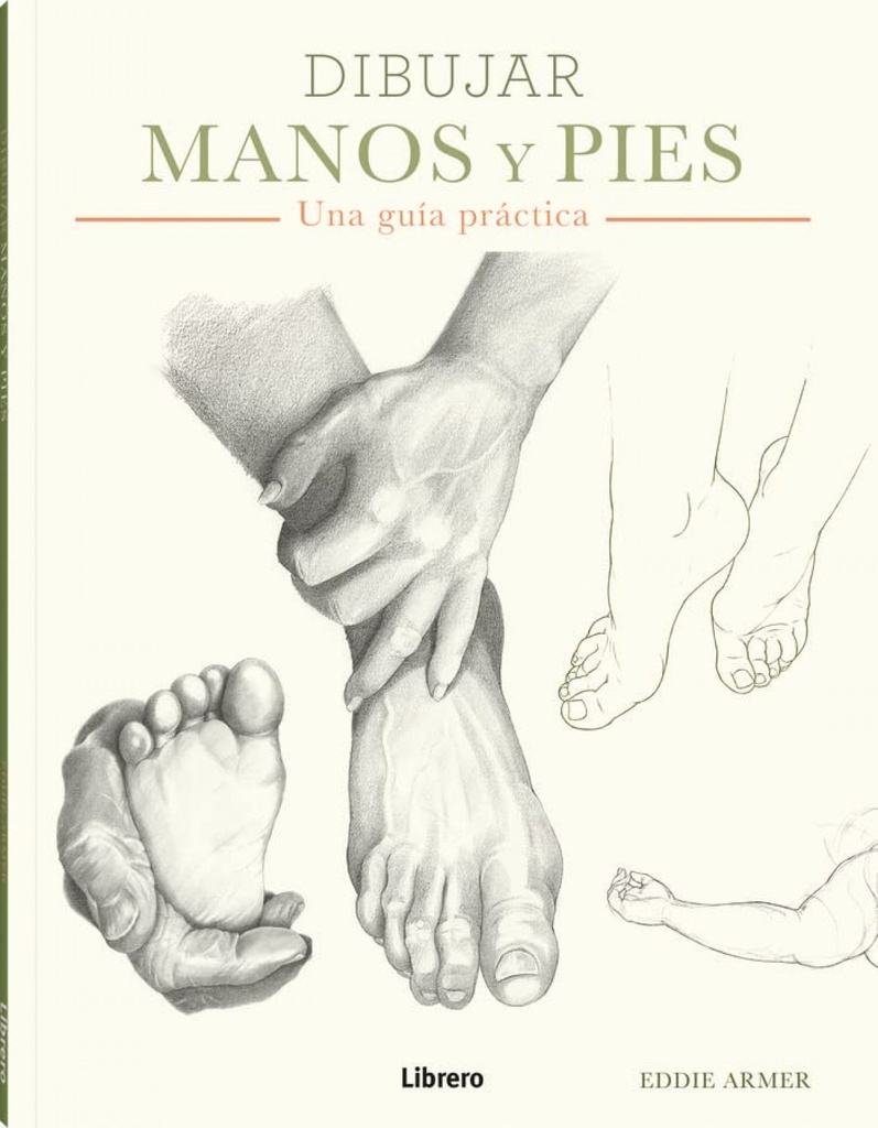 [9788411540018] Dibujar Manos y Pies