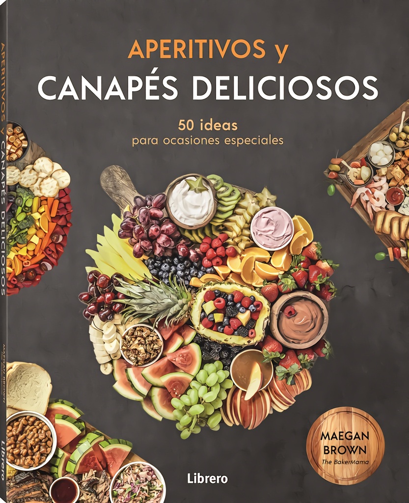 [9788411540179] Aperitivos y Canapes Deliciosos