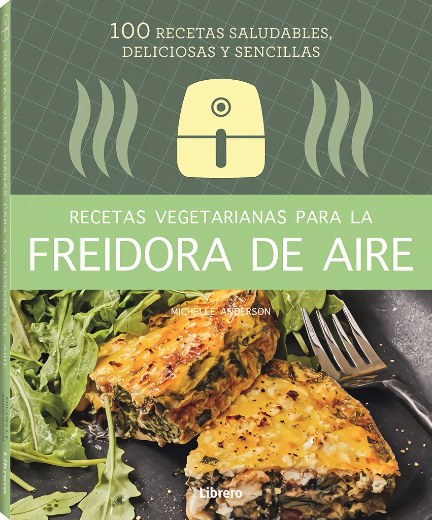 [9788411540346] Recetas Vegetarianas con Freidora de Aire