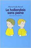 Le hollandais sans peine
