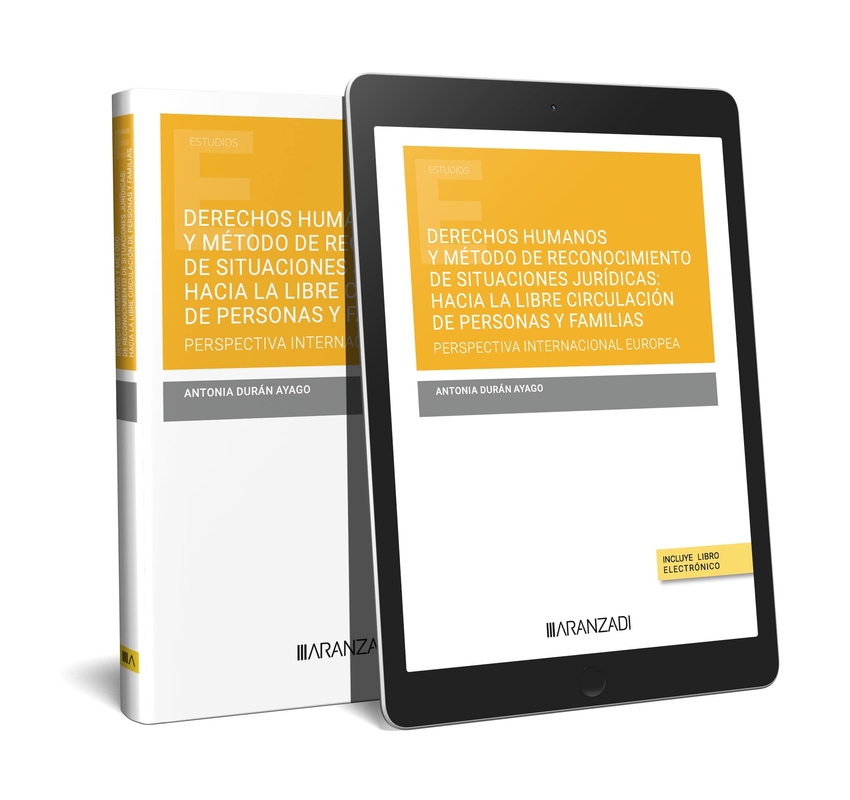 [9788411621083] Derechos humanos y método de reconocimiento de situaciones jurídicas: hacia la l