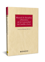 [9788411627979] Manual de Disciplina Urbanística de la Comunidad de Castilla y León