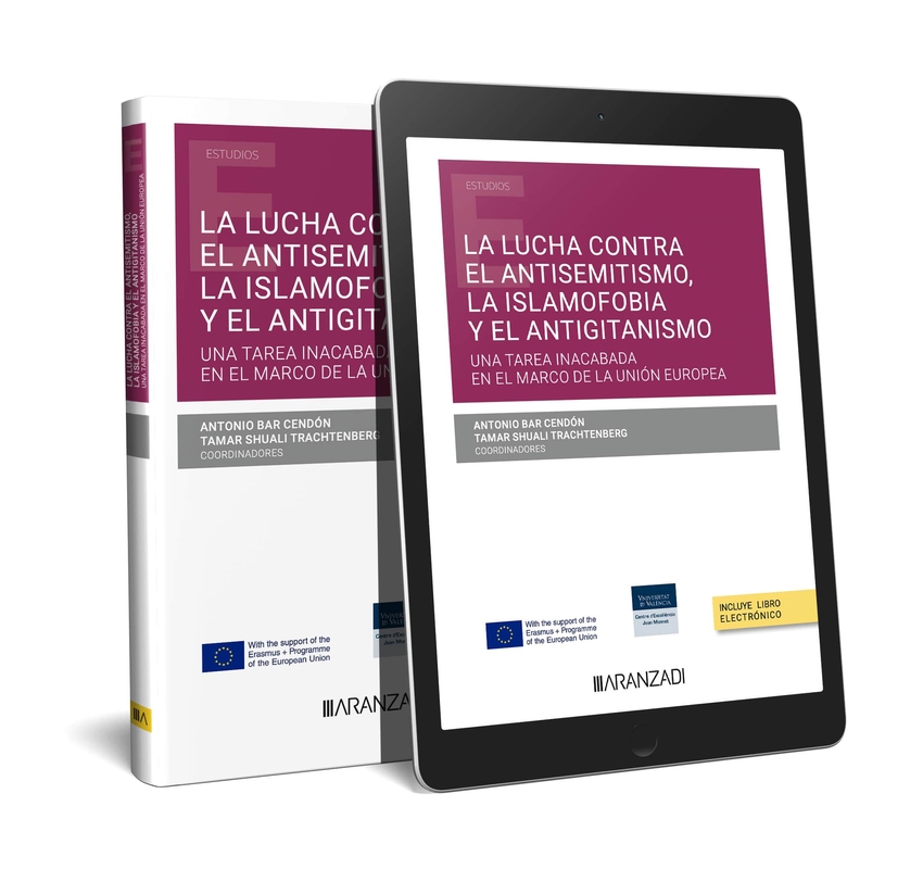 [9788411630207] La lucha contra el antisemitismo, la islamofobia y el antigitanismo: Una tarea i
