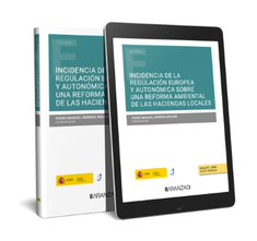 [9788411632522] Incidencia de la regulación europea y autonómica sobre una reforma ambiental de