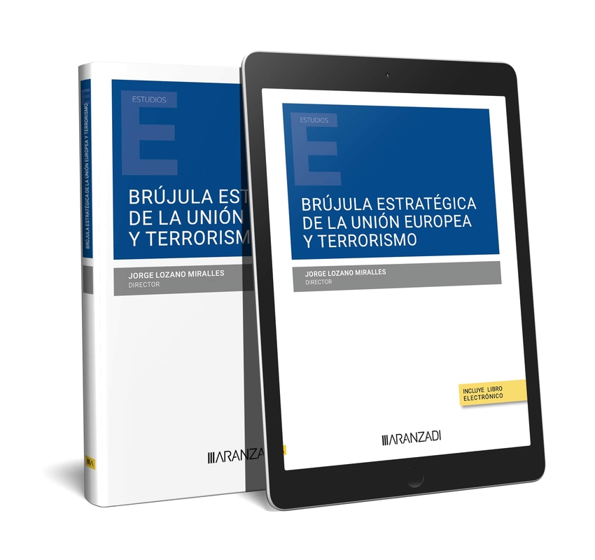 [9788411633758] Brújula estratégica de la Unión Europea y terrorismo (Papel + e-book)