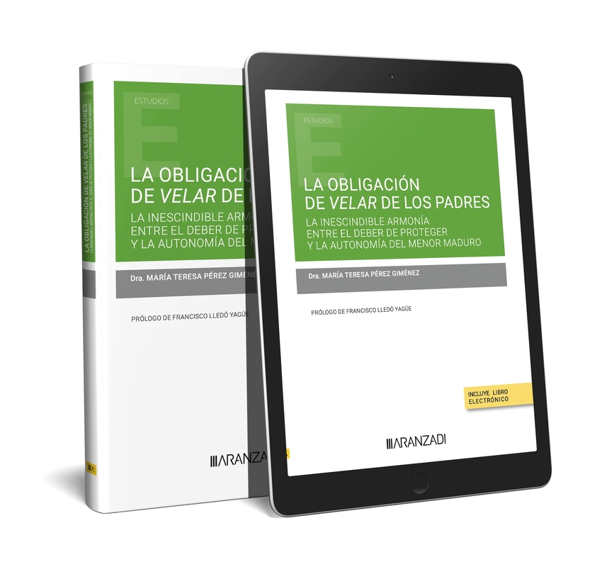 [9788411633901] La obligación de velar de los padres: la inescindible armonía entre el deber de