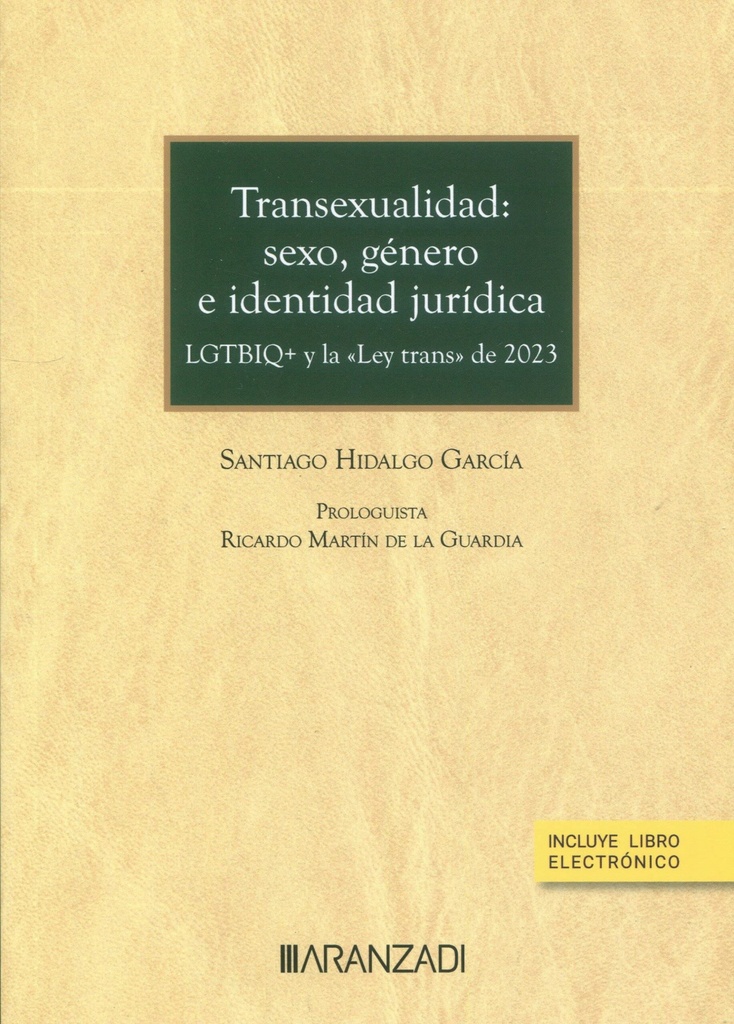 [9788411634076] Transexualidad: sexo, género e identidad jurídica (Papel + e-book)