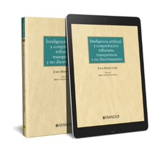 [9788411634120] Inteligencia artificial y comprobación tributaria: transparencia y no discrimina
