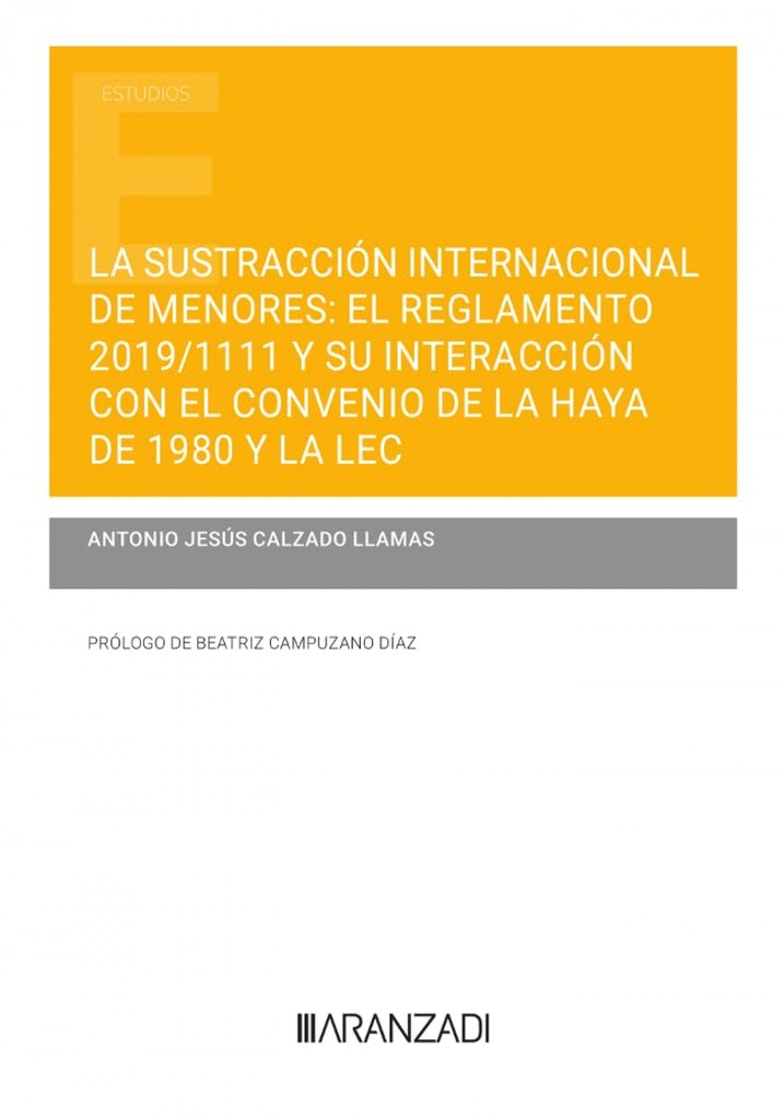 [9788411634403] La sustracción internacional de menores: el Reglamento 2019/1111 y su interacció