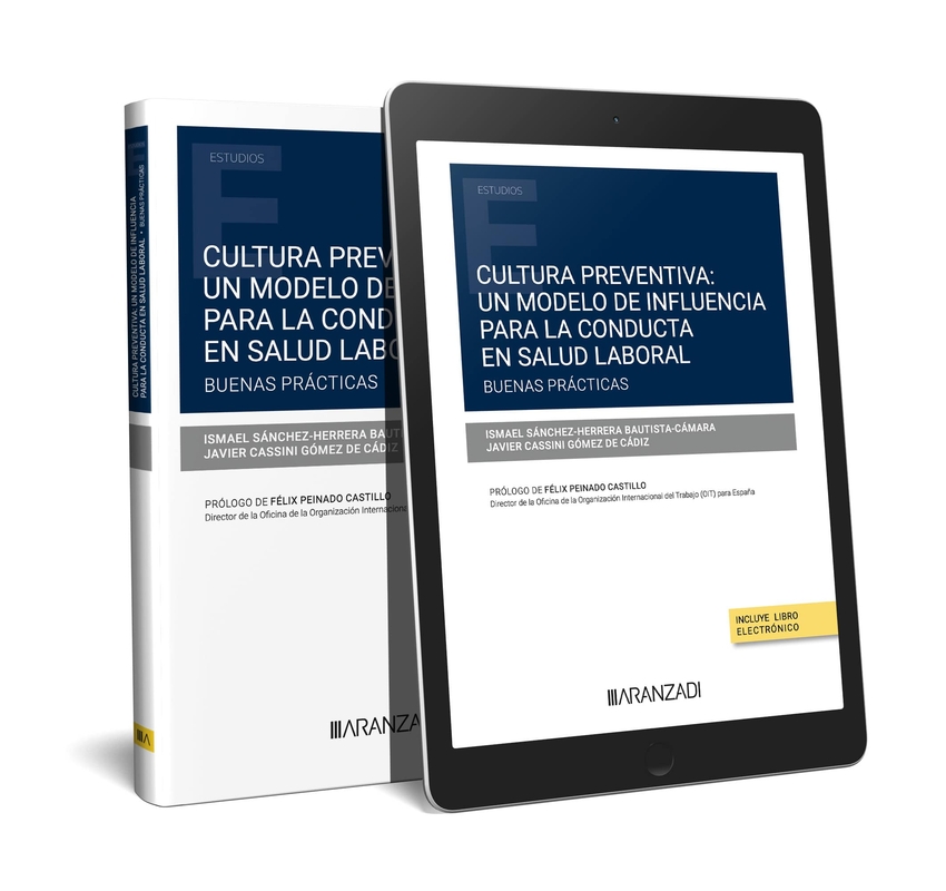 [9788411634540] Cultura preventiva: un modelo de influencia para la conducta en salud laboral. B