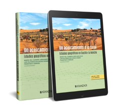 [9788411635400] Un acercamiento a lo rural. Estudios geográficos en Castilla-La Mancha (Papel +