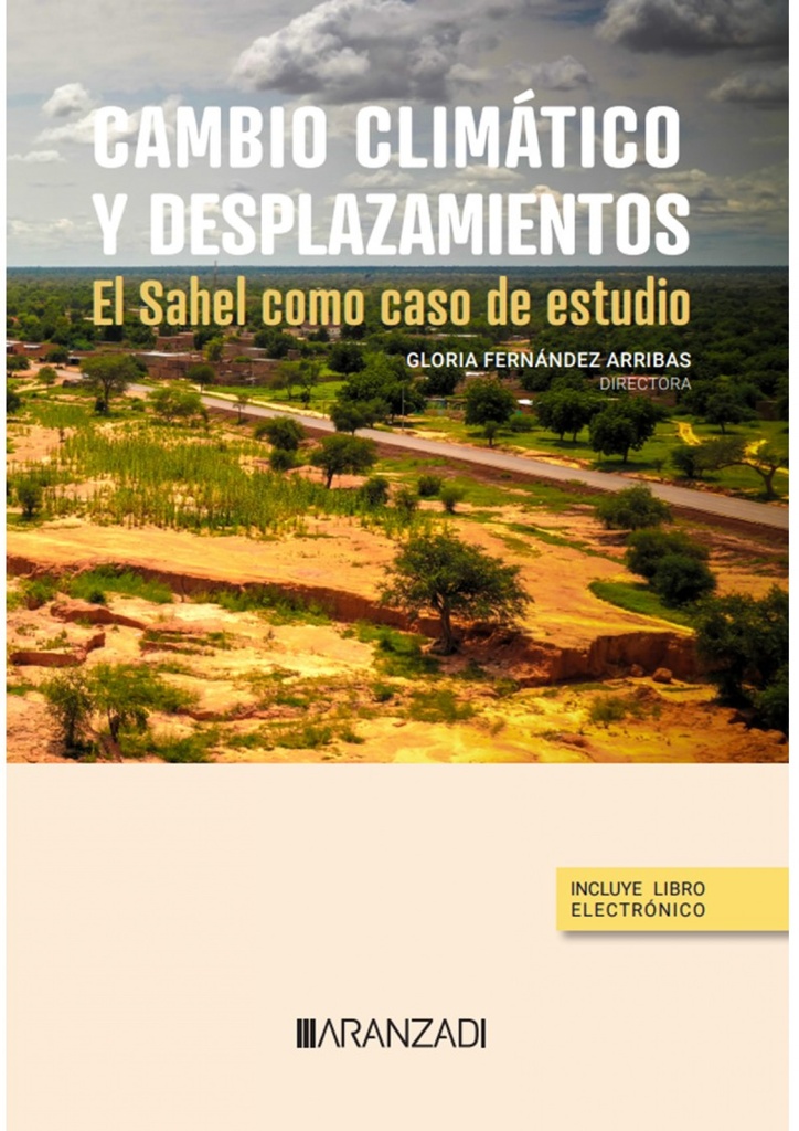 [9788411636681] Cambio climático y desplazamientos. El Sahel como caso de estudio (Papel + e-boo