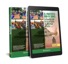 [9788411636865] El proyecto GAR-SI SAHEL: la Guardia Civil en su vertiente de seguridad exterior