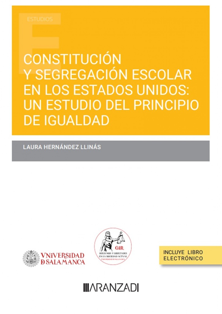 [9788411638463] Constitución y segregación escolar en los Estados Unidos. Un estudio del princip