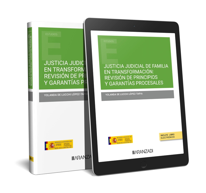 [9788411639149] Justicia judicial de familia en transformación: Revisión de principios y garantí