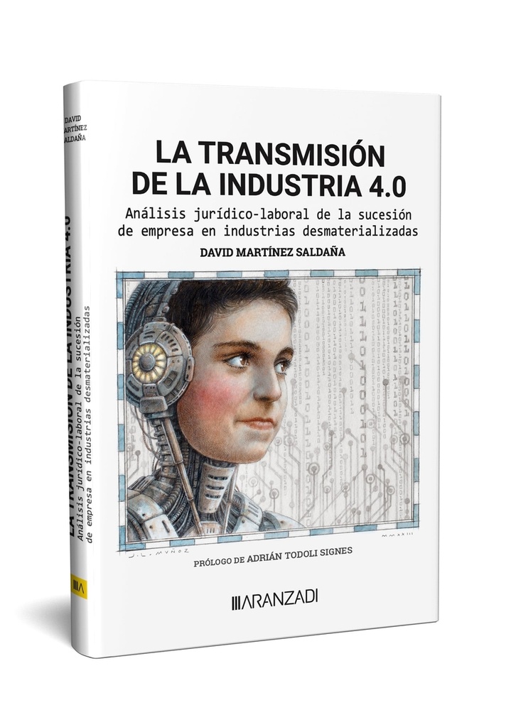 [9788411639446] La transmisión de la industria 4.0 Análisis jurídico-laboral de la sucesión de e
