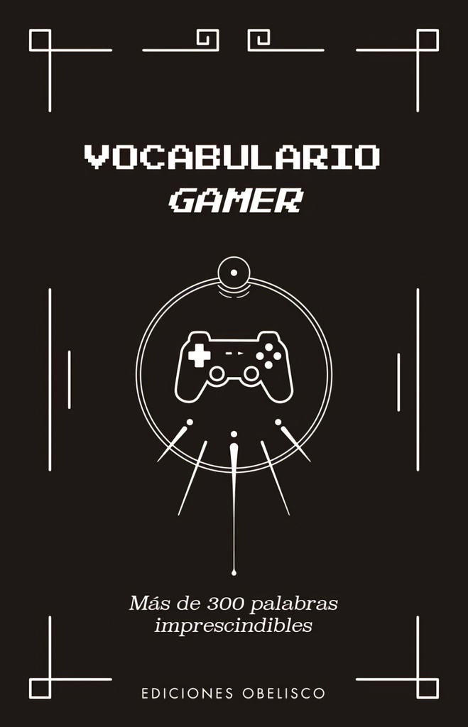 [9788411720762] Vocabulario Gamer