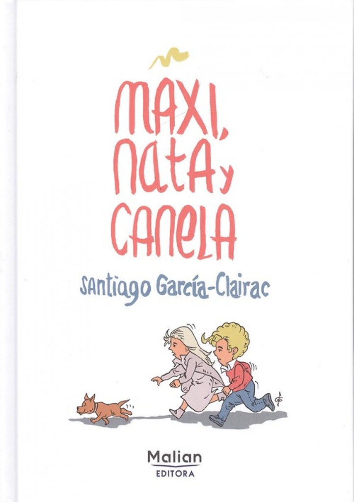 [9788412013504] Maxi, Nata y Canela