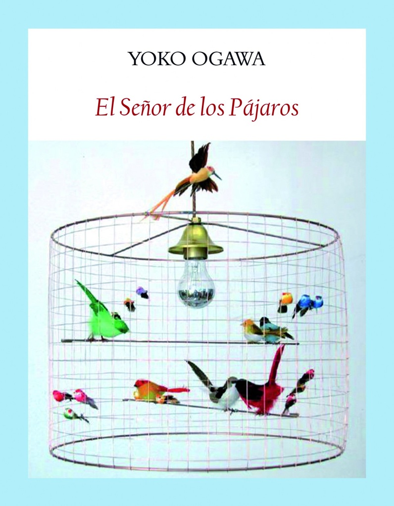 [9788412019001] El Señor de los Pájaros