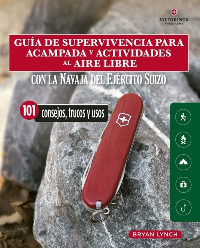 [9788412026931] Guía de Supervivencia para Acampada y Actividades al Aire Libre