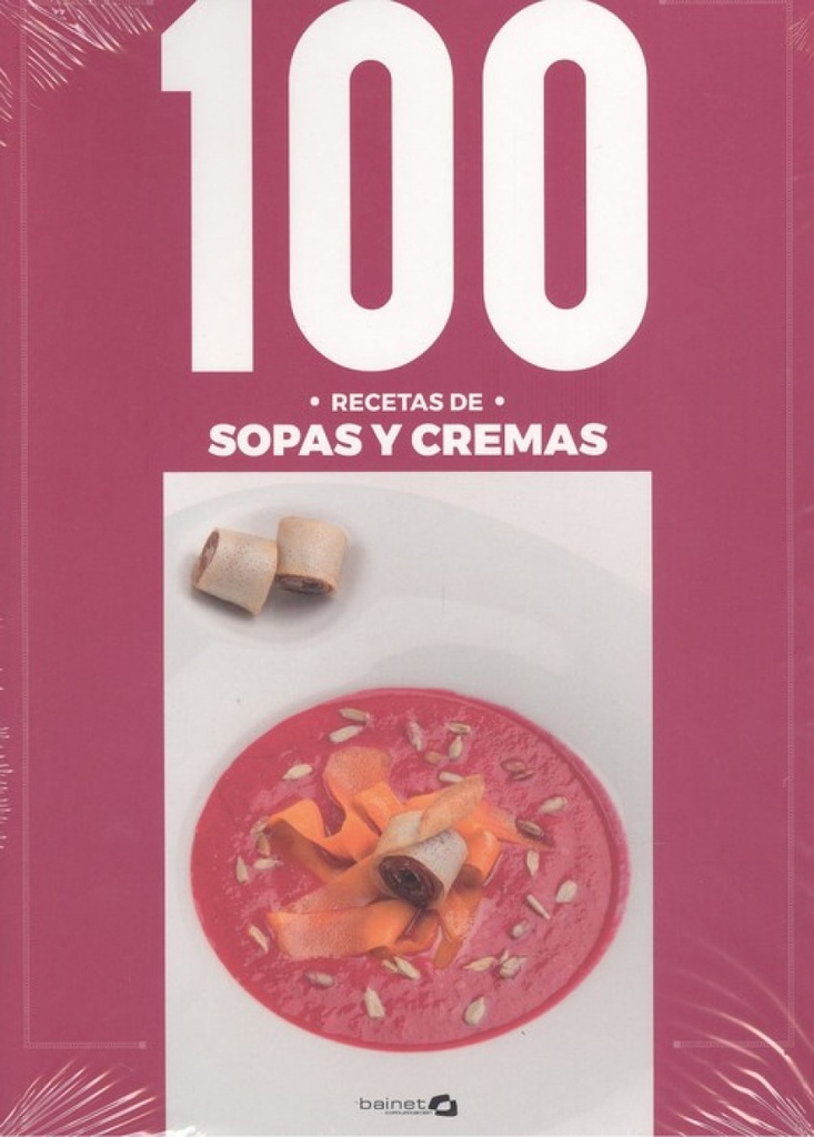 [9788412037241] 100 Recetas Sopas y Cremas