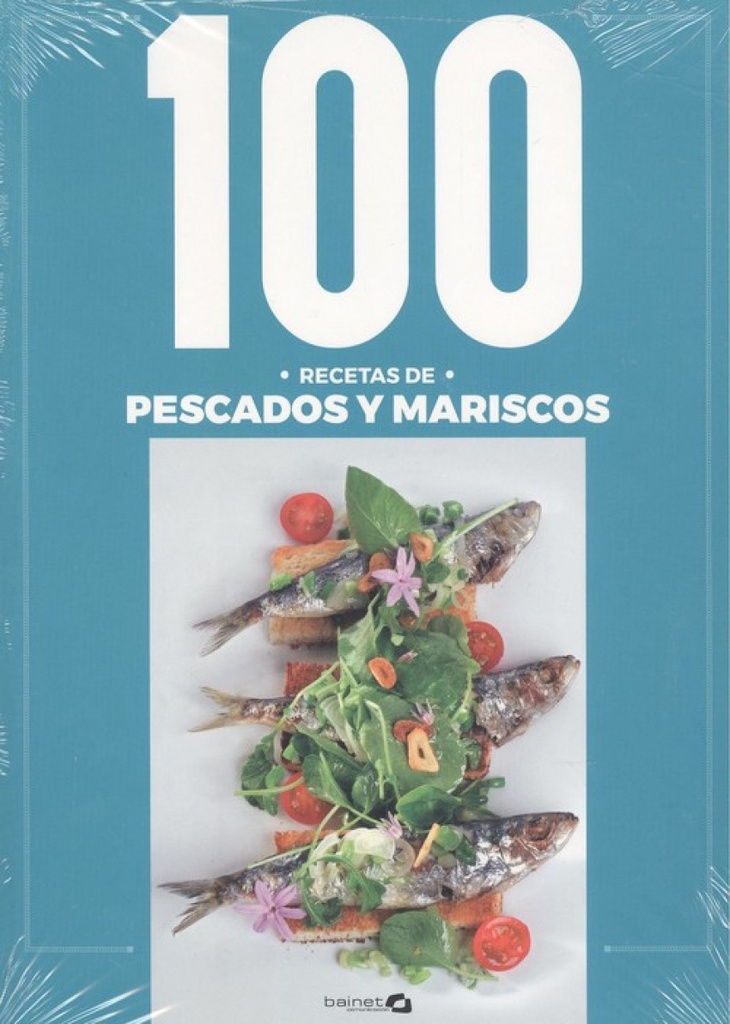 [9788412037258] 100 Recetas de Pescados y Mariscos