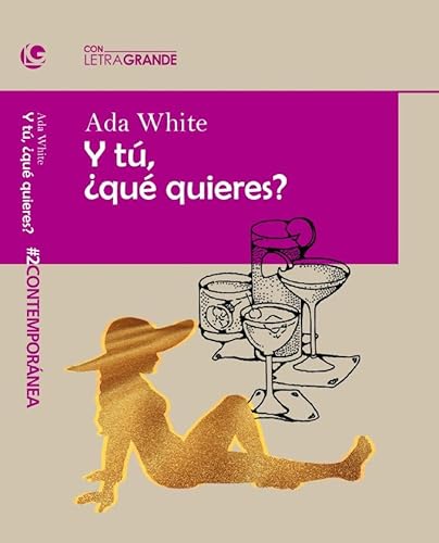 [9788412067958] Y tú ¿qué quieres (edicion en letra grande)