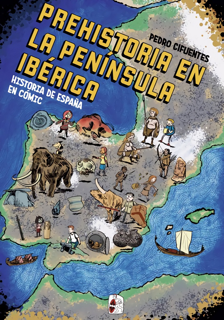 [9788412105360] Historia del España en cómic. La prehistoria en la península ibérica