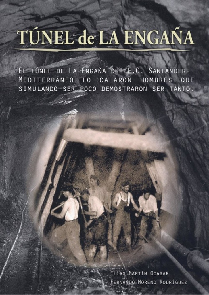[9788412111521] Túnel de la Engaña