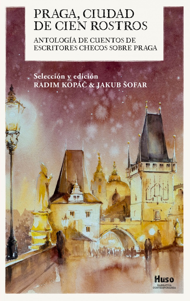 [9788412146578] Praga, ciudad de cien rostros