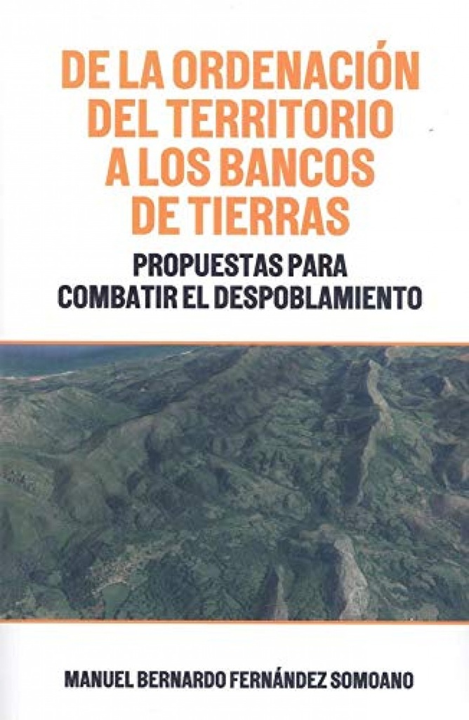 [9788412150919] De la Ordenacion del Territorio a los Bancos de Tierras
