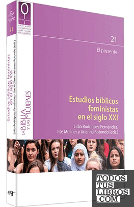 [9788410632547] ESTUDIOS BIBLICOS FEMINISTAS EN EL SIGLO XXI