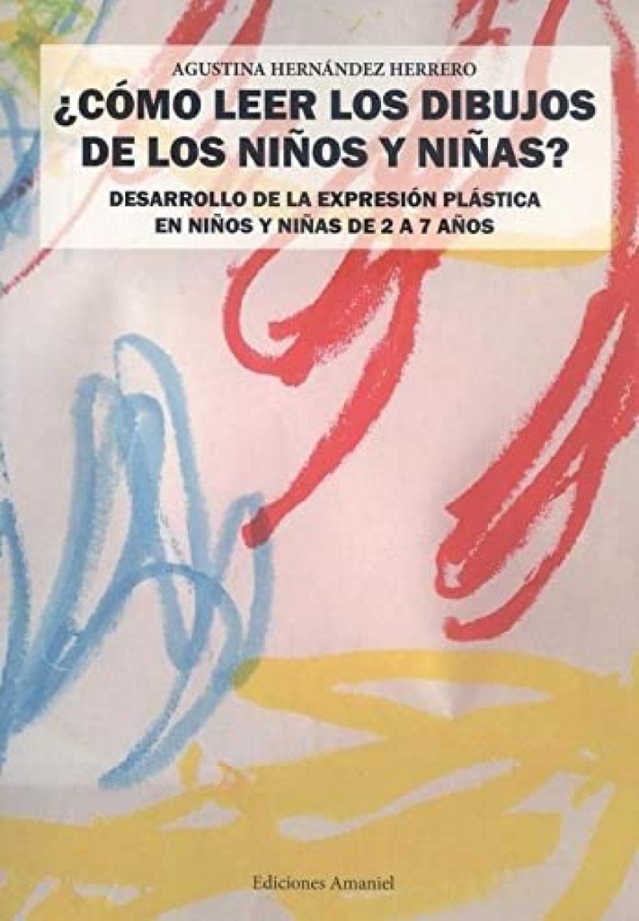 [9788412161366] ¿cómo Leer los Dibujos de los Niños y Niñas?