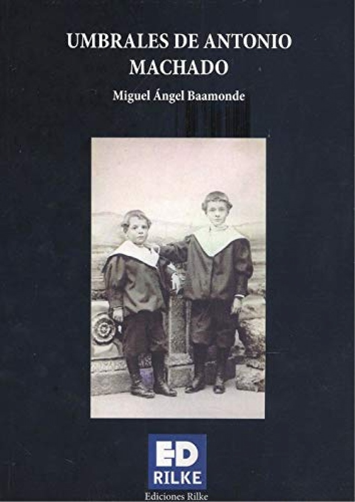 [9788412164367] Umbrales de Antonio Machado