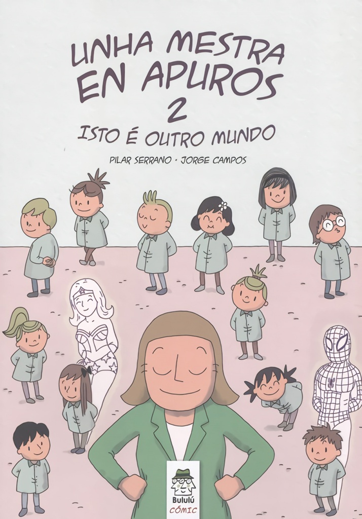 [9788412184839] Unha Mestra en Apuros: Isto e Doutro Mundo