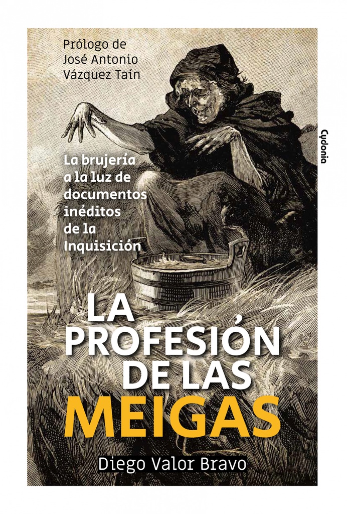 [9788412240313] La Profesión de las Meigas (la Brujería a la Luz de Documentos Inéditos de la in
