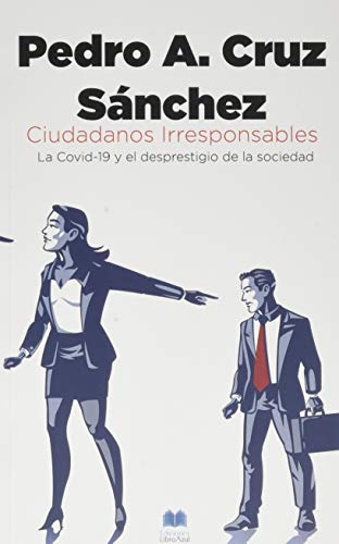 [9788412247213] CIUDADANOS IRRESPONSABLES