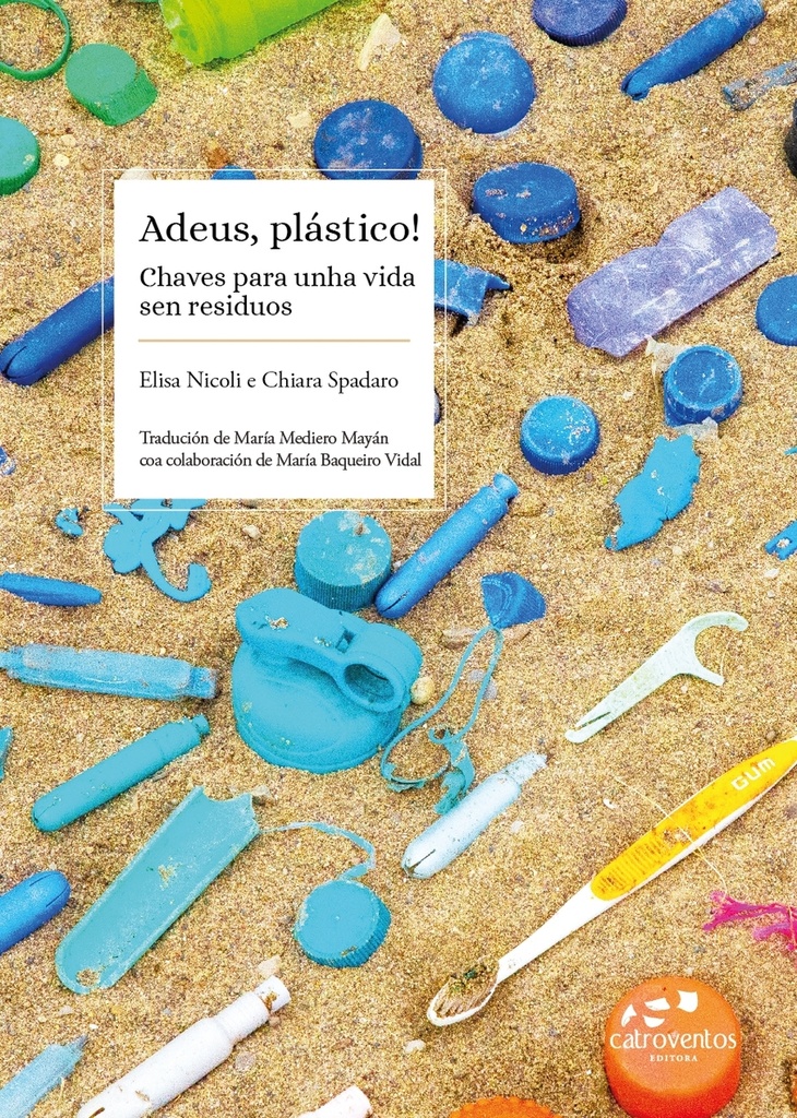 [9788412249996] Adeus Plastico, Chaves para Unha Vida Sen Residuos