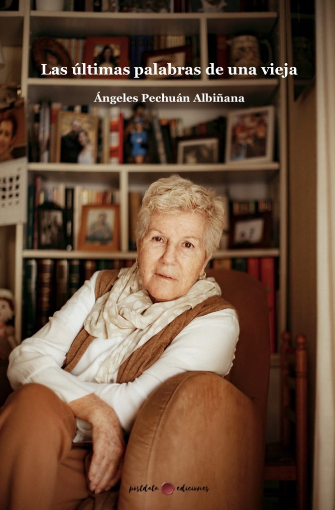 [9788412251050] Las últimas palabras de una vieja