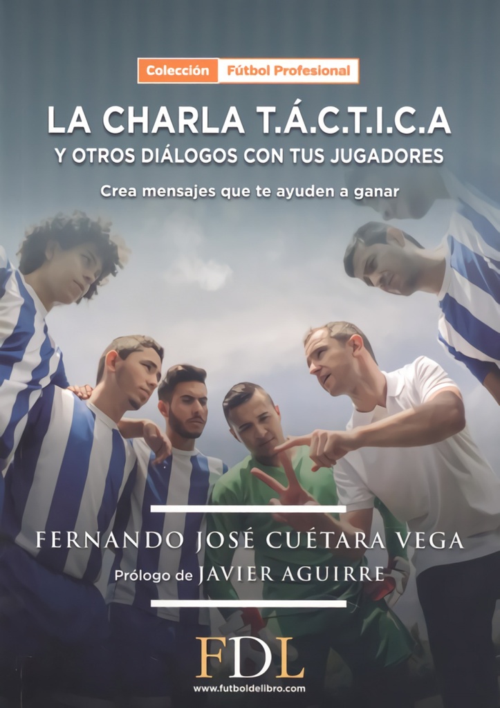 [9788412258301] Charla Tactica y Otros Dialogos con Tus Jugadores, la