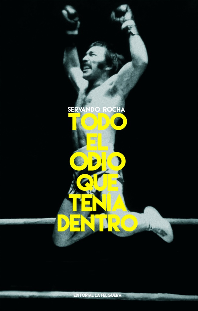 [9788412261080] Todo el Odio que Tenía Dentro