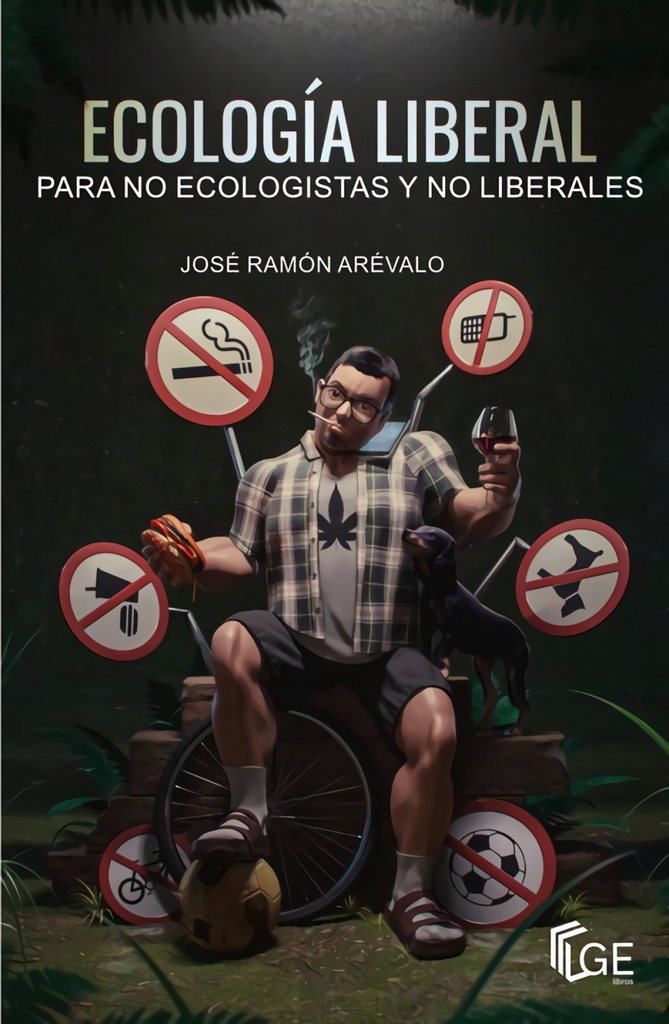 [9788412273816] Ecología Liberal para No Ecologistas y No Liberales