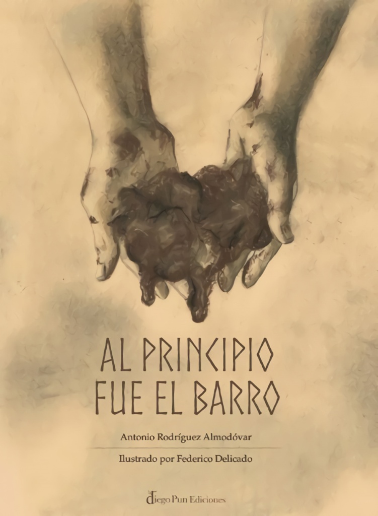 [9788412281217] Al Principio Fue el Barro